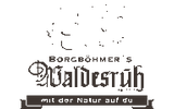 Borgböhmer's Waldesruh