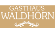 Gasthaus Waldhorn