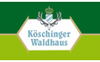 Köschinger Waldhaus