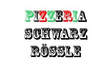 Pizzeria Schwarz Rössle