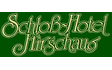 Schloß - Hotel Hirschau