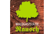 Waldgaststätte Rausch